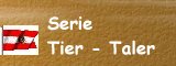 Serie Tier - Taler